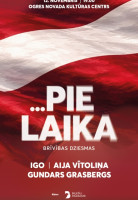 ...PIE LAIKA | brīvības dziesmas attēls