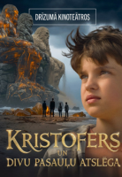 Ģimenes filma KRISTOFERS UN DIVU PASAUĻU ATSLĒGA | Reģionālā pirmizrāde attēls