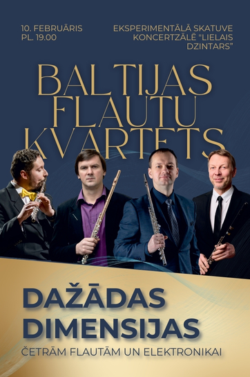 Baltijas Flautu kvartets. DAŽĀDAS DIMENSIJAS četrām flautām un elektronikai attēls