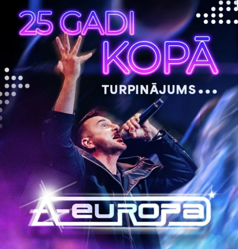 A-EUROPA | 25 gadi kopā | Turpinājums... attēls